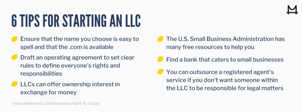 Six helpful tips for starting an LLC.