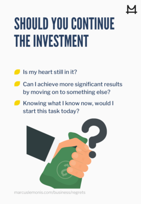 Three questions to ask yourself before continuing an investment