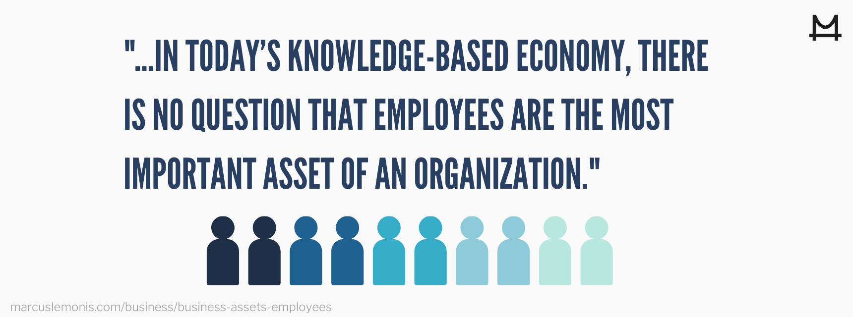 Reasons why employees are valuable assets for any business