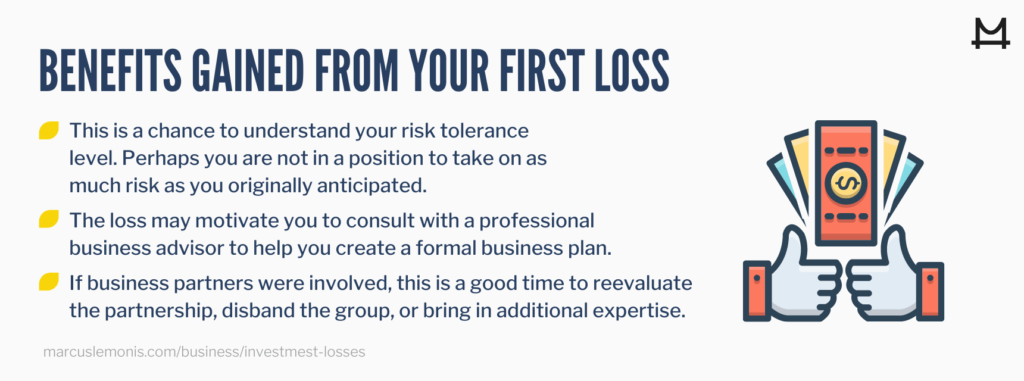 List of benefits gained from your first loss in business.