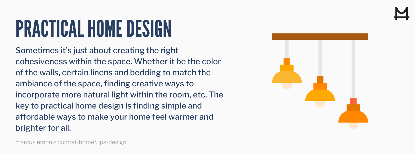 Tips on how to design your home in a practical way