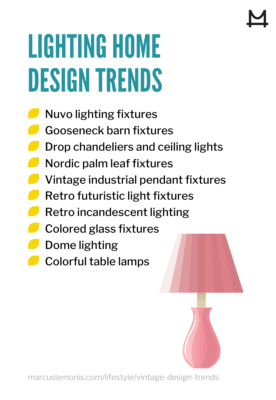 List of lighting trends making a comeback.
