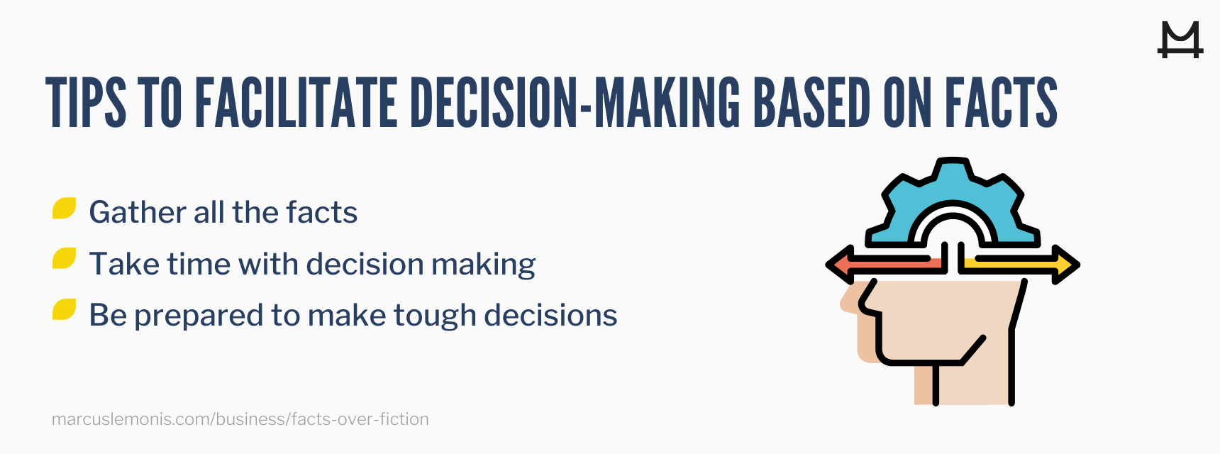 List of benefits of facts based decision making.