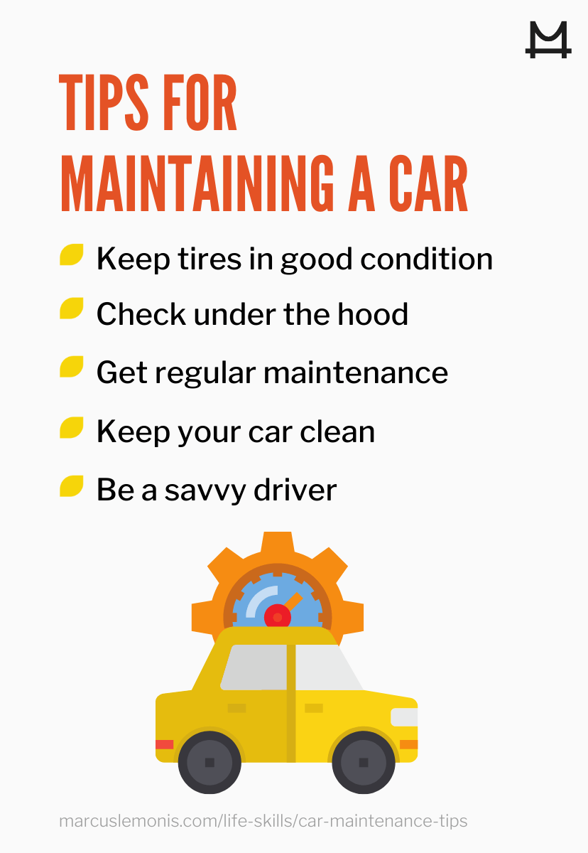 List of tips for maintaining a car.