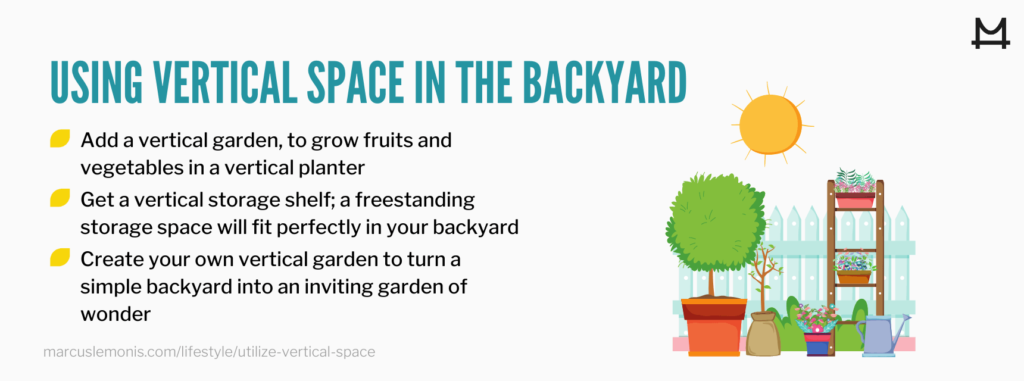 List of ways you can utilize the vertical space in your backyard