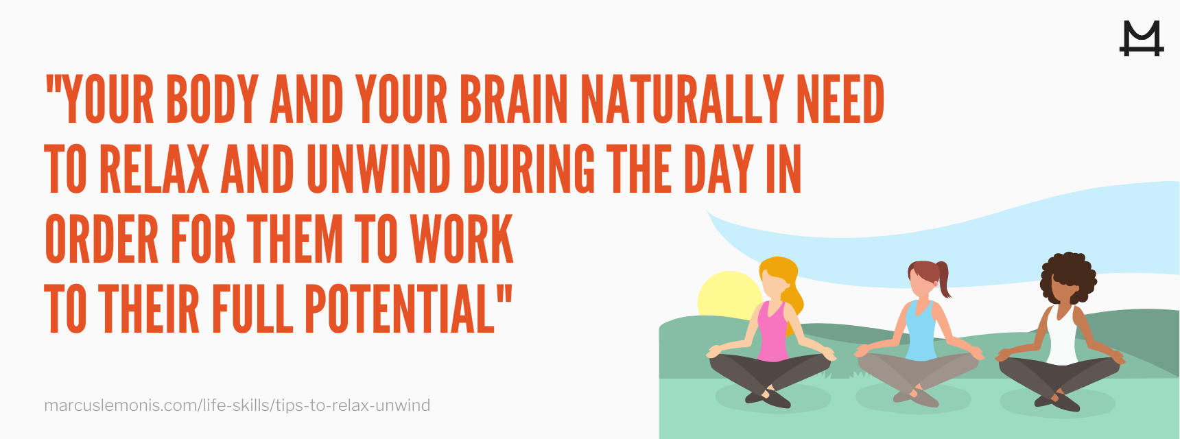 Reasons why it is important to relax.