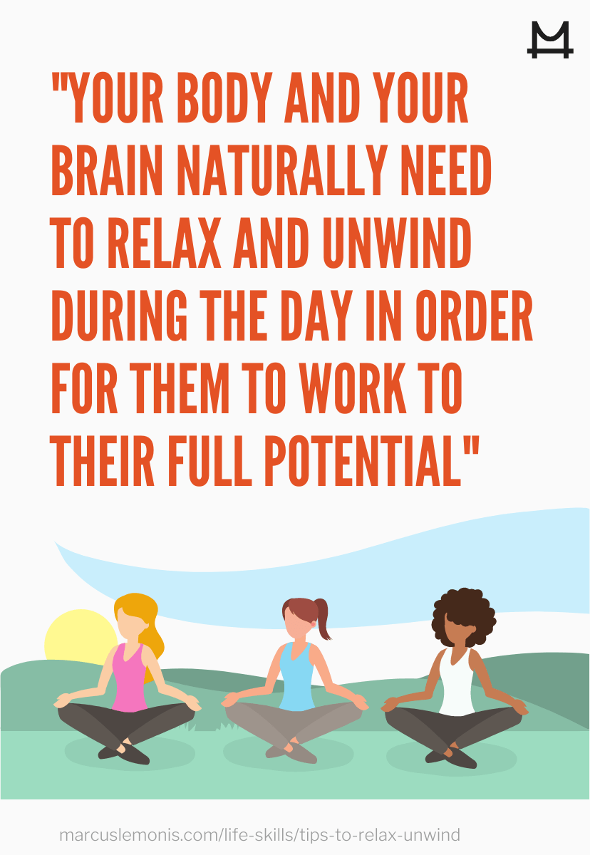 Reasons why it is important to relax.