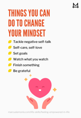 List of things you can do to change your mindset.