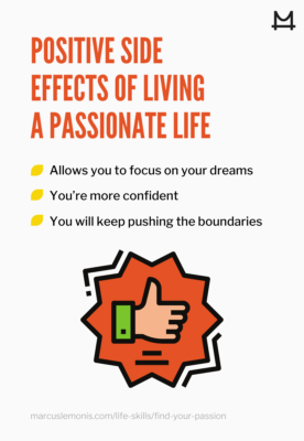A list of positive side effects of living a passionate life