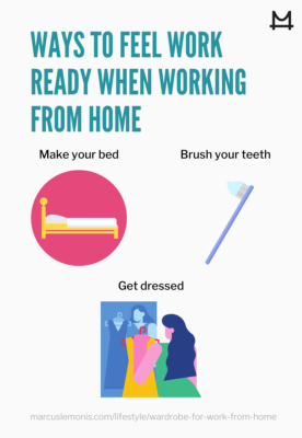 List of benefits of getting dressed for work from home