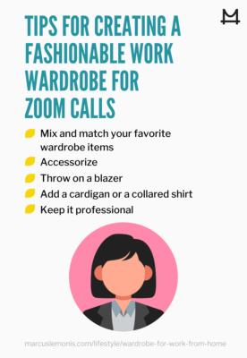 List of tips for creating a work from home wardrobe for zoom calls